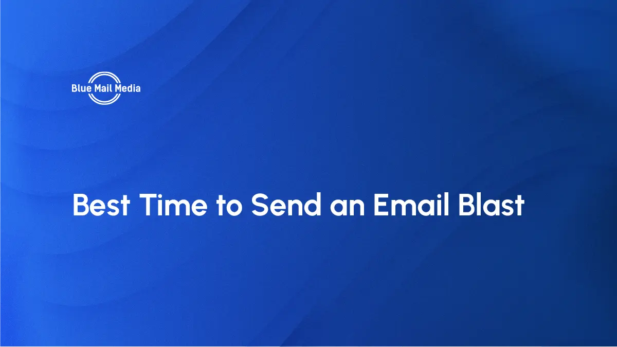 Best Time to Send an Email Blast