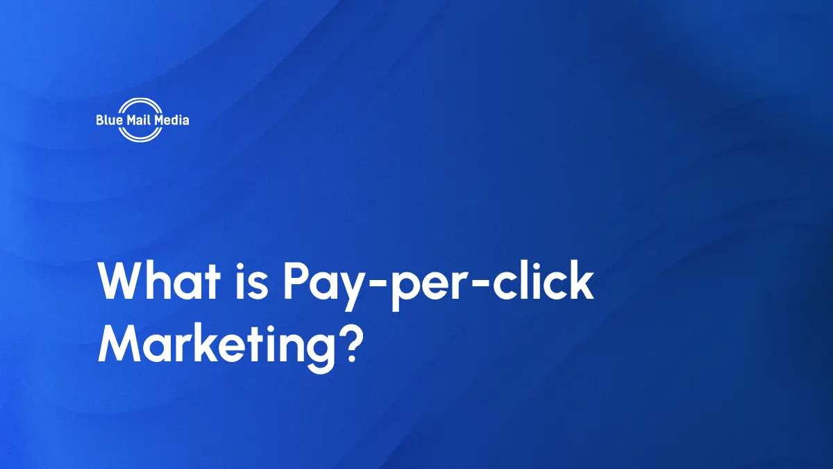 What is Pay-per-click Marketing?